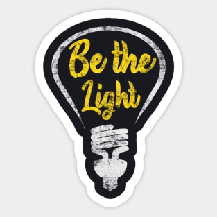 Be the Light - Incandescent Illustration Saying Sticker